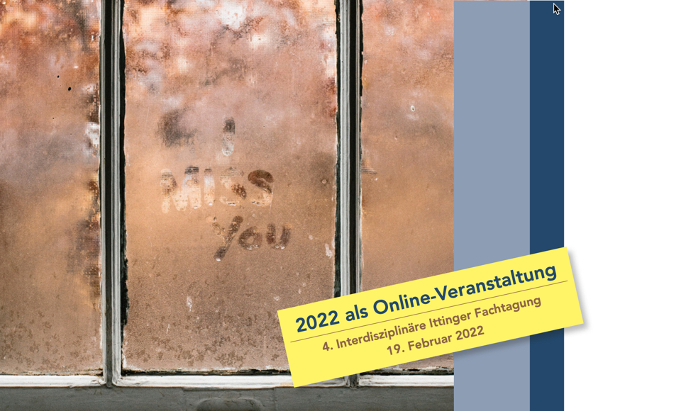 Fachtagung 2022 am 19. Februar 2022 online aus der Kartause Ittingen Interdisziplinäre Fachtagung in Palliative und Dementia Care