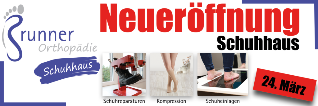 Neueröffnung Brunner Orthopädie Schuhhaus Weinfelden Wyfelder