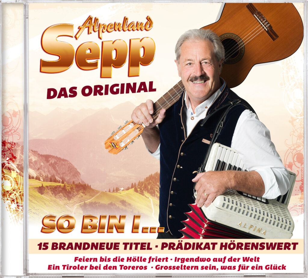 Alpenland Sepp - So bin i