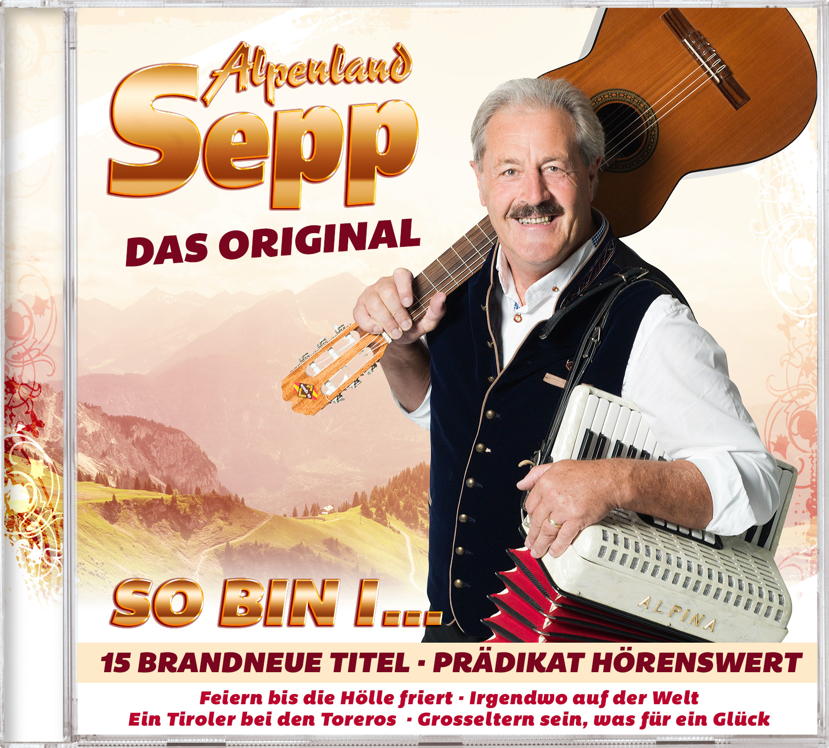Alpenland Sepp - So bin i