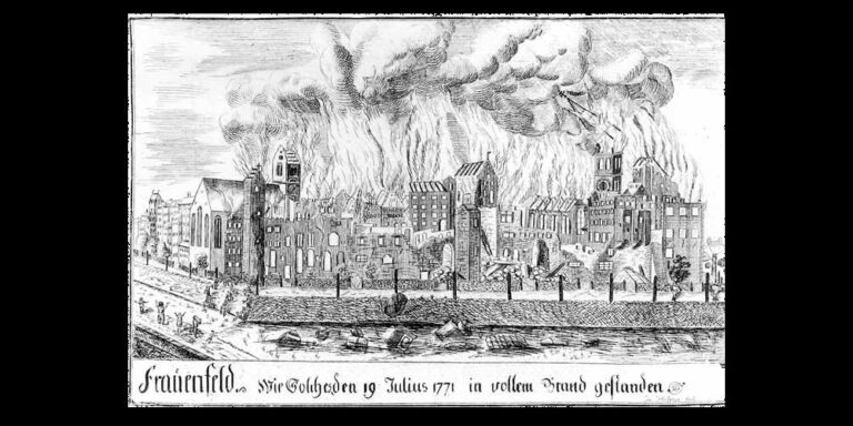 Der Stadtbrand von Frauenfeld 1771 verändert das Erscheinungsbild der Stadt nachhaltig.